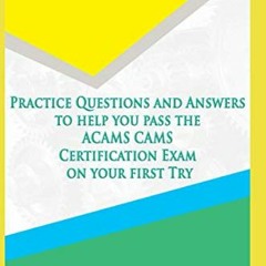 [VIEW] [EBOOK EPUB KINDLE PDF] CAMS Complete Test Prep Study Guide: Practice Question