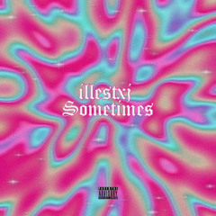 Sometimes