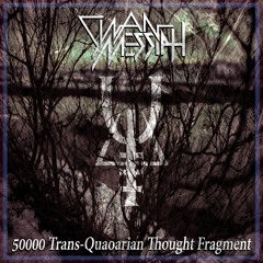 50000 Trans​-​Quaoarian Thought Fragment