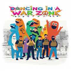 Dancing in a War Zone