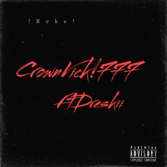 Reke!featDreskii- CrownVick!OfficailAudio