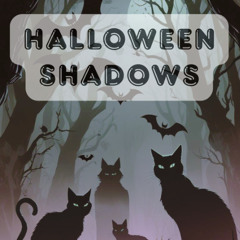 (Halloween Shadows)