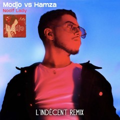 Modjo vs Hamza x Krvgex - Nocif Lady (L'Indécent Remix)