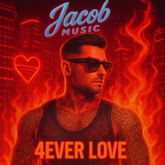 Jacob Music - 4ever love .mp3