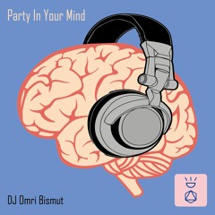 Party In Your Mind