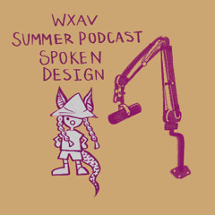 Summer Camp 2025 Podcast- Spoken Design