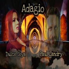 Adagio in G Minor | Albinoni | Dulce Joya | Paul Landry