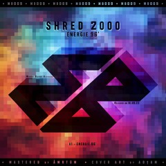 SHRED 2000 - Énergie 96' [MB009]