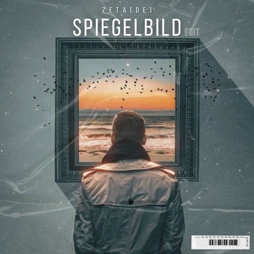 Zeta [DE] - Spiegelbild (EDIT)