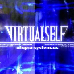 Virtual Self Utopia Full Set: The Finale