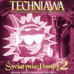 TECHNiAWA: Świątynia Pompy 2 -  DJ Orzech (05.11.2022)