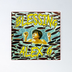 Alex G - Blessing (Traps N Trees Philly Club Remix)