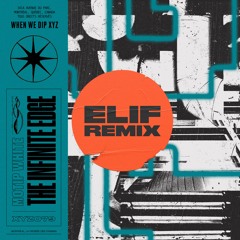 Motip White - The Infinite Edge (Elif Remix) [XYZ]