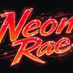 Neon Rae - My Money, My Woman