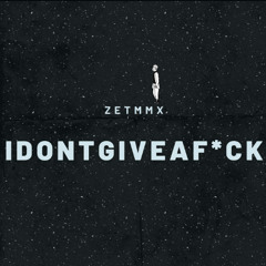Idontgiveaf*ck