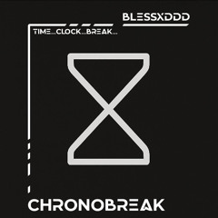 Chronobreak [EPISODE 1]