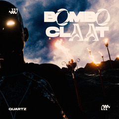 Quartz - Bomboclaat [FREE DOWNLOAD]