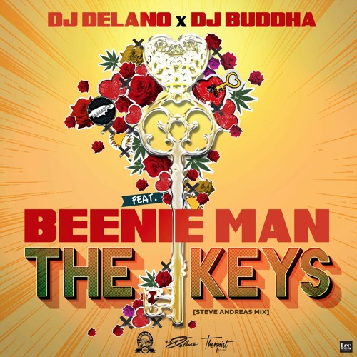 Dj Delano & Dj Buddha Ft. Beenie Man - The Keys (Steve Andreas Mix)