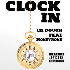 Clock In (feat. Moneyrone)