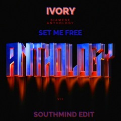Ivory - Set Me Free (Southmind Edit)