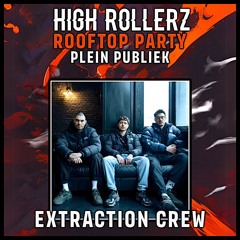 High Rollerz - Rooftop Party