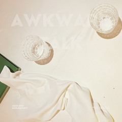 Awkward Talk (Single re-edit)