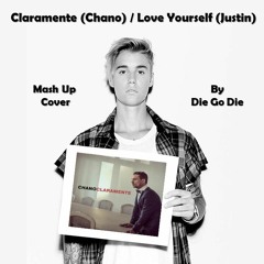 Claramente (Chano)/Love Yourself (Justin Bieber) - MashUp Cover