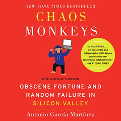 [ACCESS] PDF 📔 Chaos Monkeys - Revised Edition: Obscene Fortune and Random Failure i