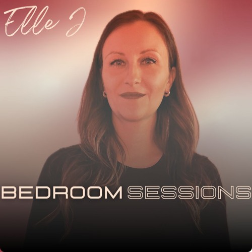Bedroom Sessions