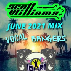 Scott Williams - Bounce Mix June 2021 (FREE DOWNLOAD)
