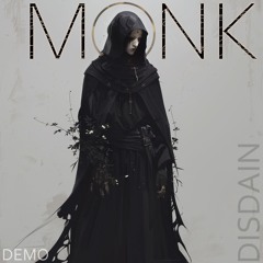 MONK: 'Disdain' (Demo)