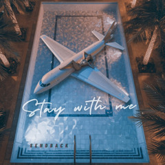 Stay with me