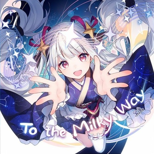 [Arcaea] 黒魔 (Chroma) - To The Milky Way