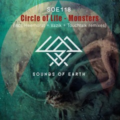 PREMIERE: Circle Of Life - Monsters (Vazik Remix) [Sounds Of Earth]