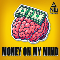 Money On My Mind [155 BPM]