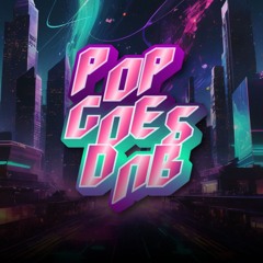 Pop goes DnB