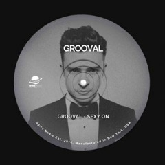 Grooval - Sexy On [Spira] *FREE DL*