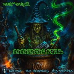 Babayagas Bowl