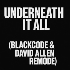 Mike Posner - Underneath It All (Blackcode & David Allen Remode) [DL]