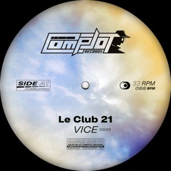 LE CLUB 21 - Vice