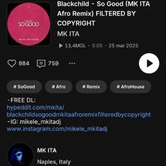 Blackchild - So Good (MK ITA Afro Remix)