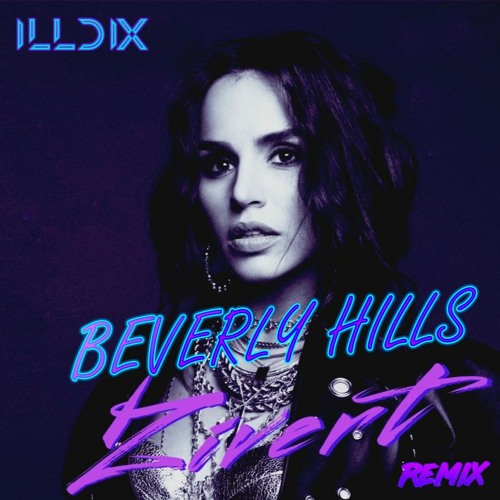 Stream Zivert - Beverly Hills (Illdix remix) by ILLDIX | Listen online for  free on SoundCloud