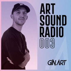 ART SOUND RADIO #003 (Tech House session)