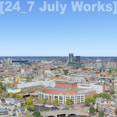 [24_7 July Works] + @kurchev