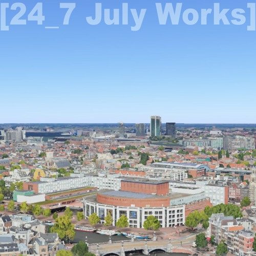 [24_7 July Works] + @kurchev