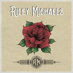 SOMEONE LIKE YOU - RILEY MICHAELS