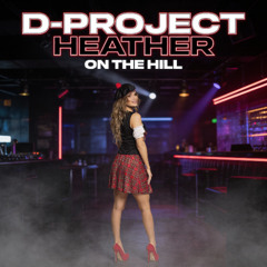 D-Project Heather On The Hill