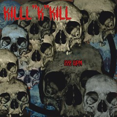 killl''K''kill -DEMO