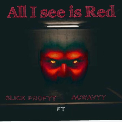 Stream All I See Is Red ft. ACwavyy by ACwavyy | Listen online for free on  SoundCloud