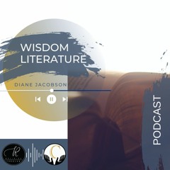 Diane Jacobson -- Wisdom Literature and Creative Responses to Challenge